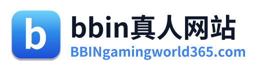 bbin真人网站